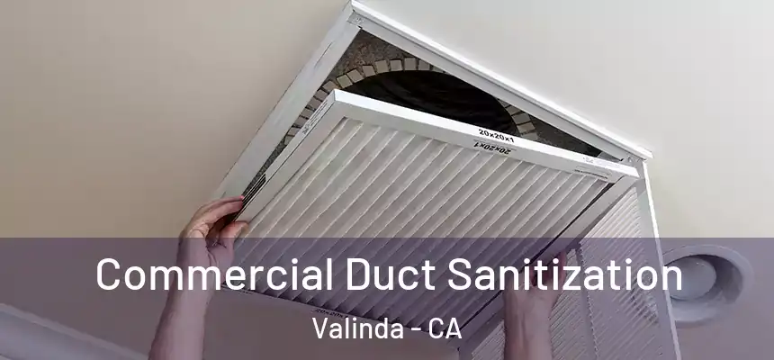  Commercial Duct Sanitization Valinda - CA