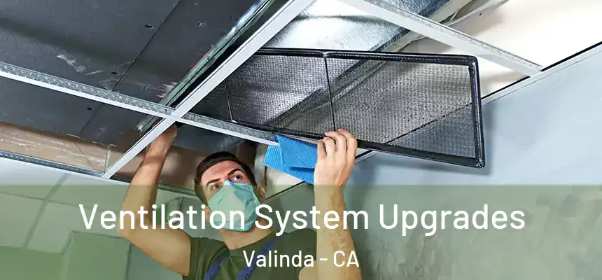  Ventilation System Upgrades Valinda - CA